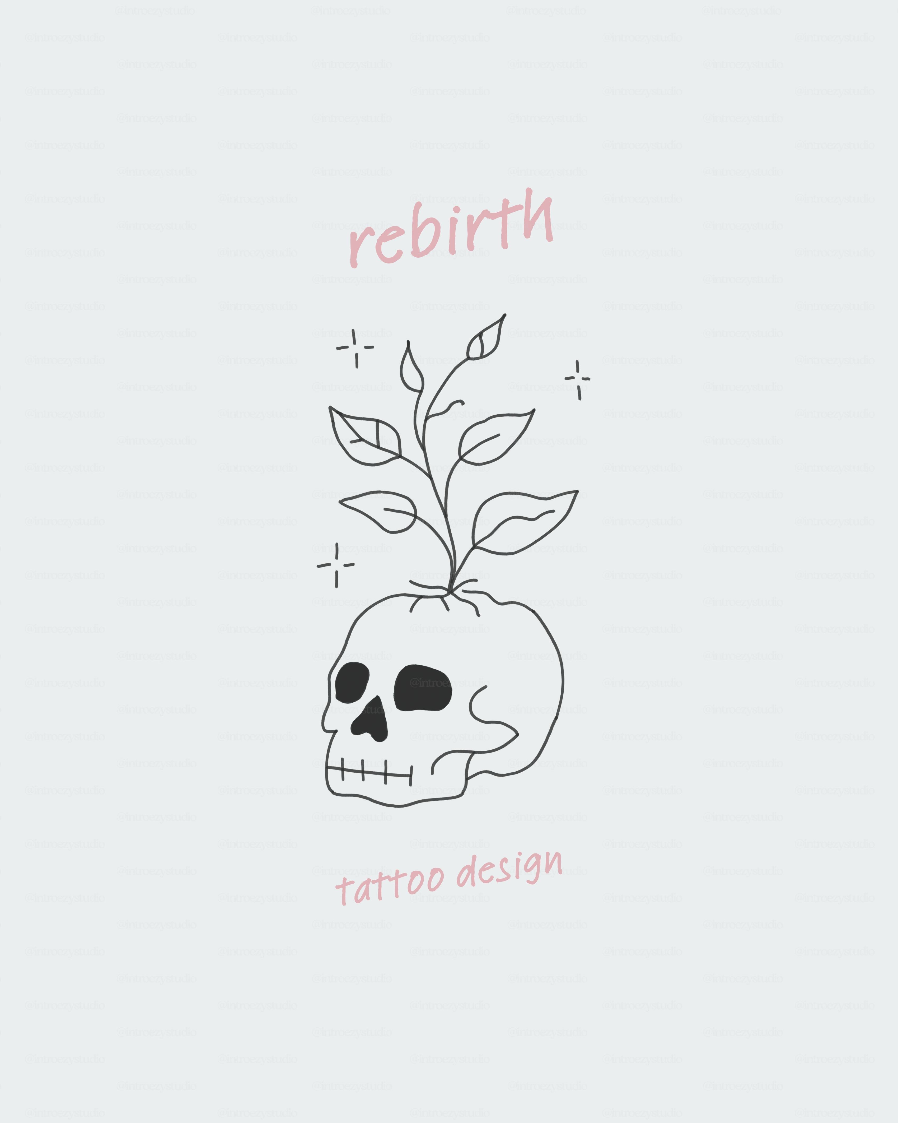 rebirth — tattoo design